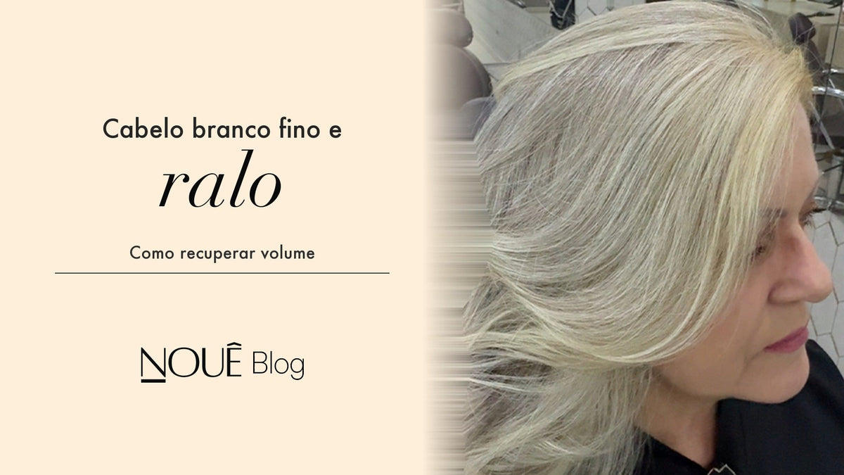 Cabelo branco fino e ralo: como recuperar volume