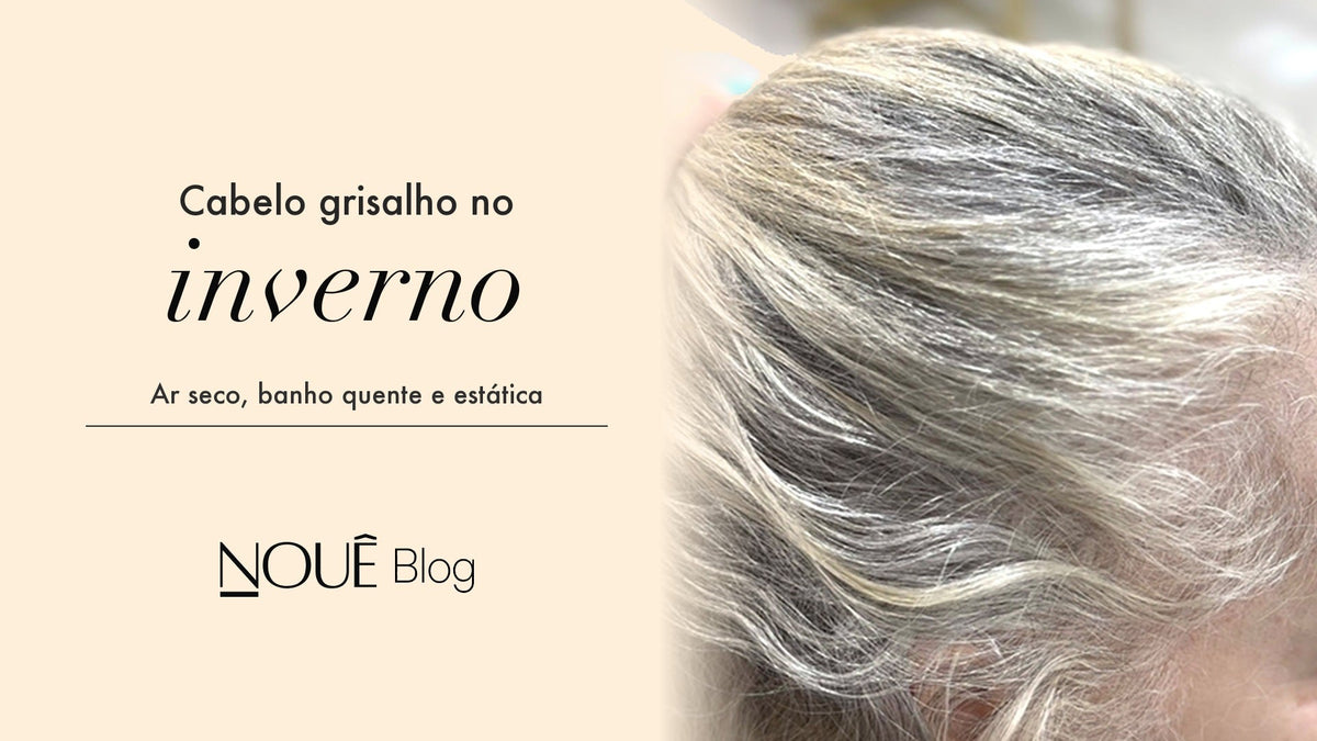 Cabelo grisalho no inverno: ar seco, banho quente e estática