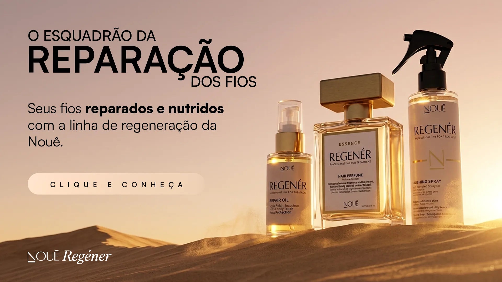 Nouê Regenér: a linha de reparação e nutrição dos fios