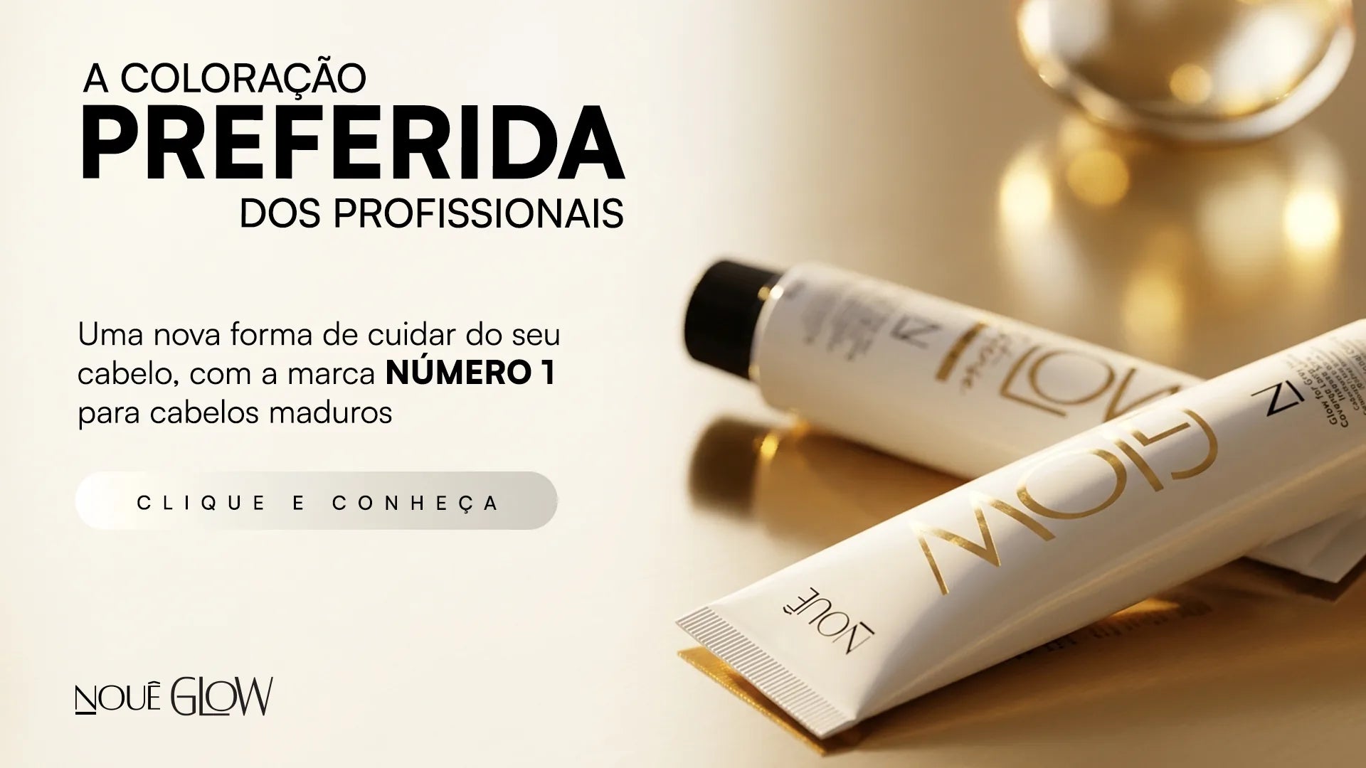 Nouê Glow: a coloração preferida dos profissionais